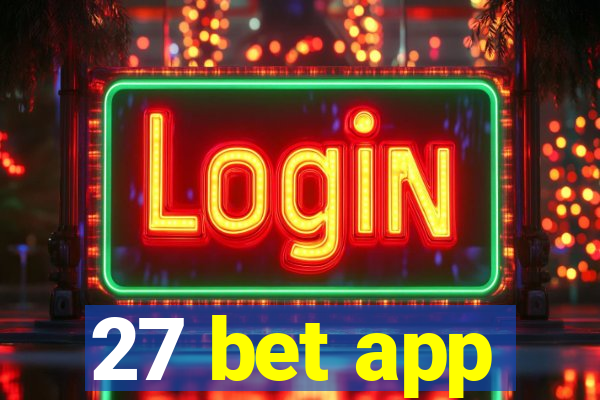 27 bet app